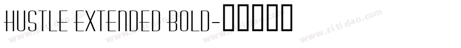Hustle Extended Bold字体转换
